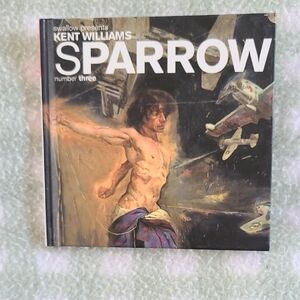 Kent Williams SPARROW Number Three Art Book - Black/Cream Cover